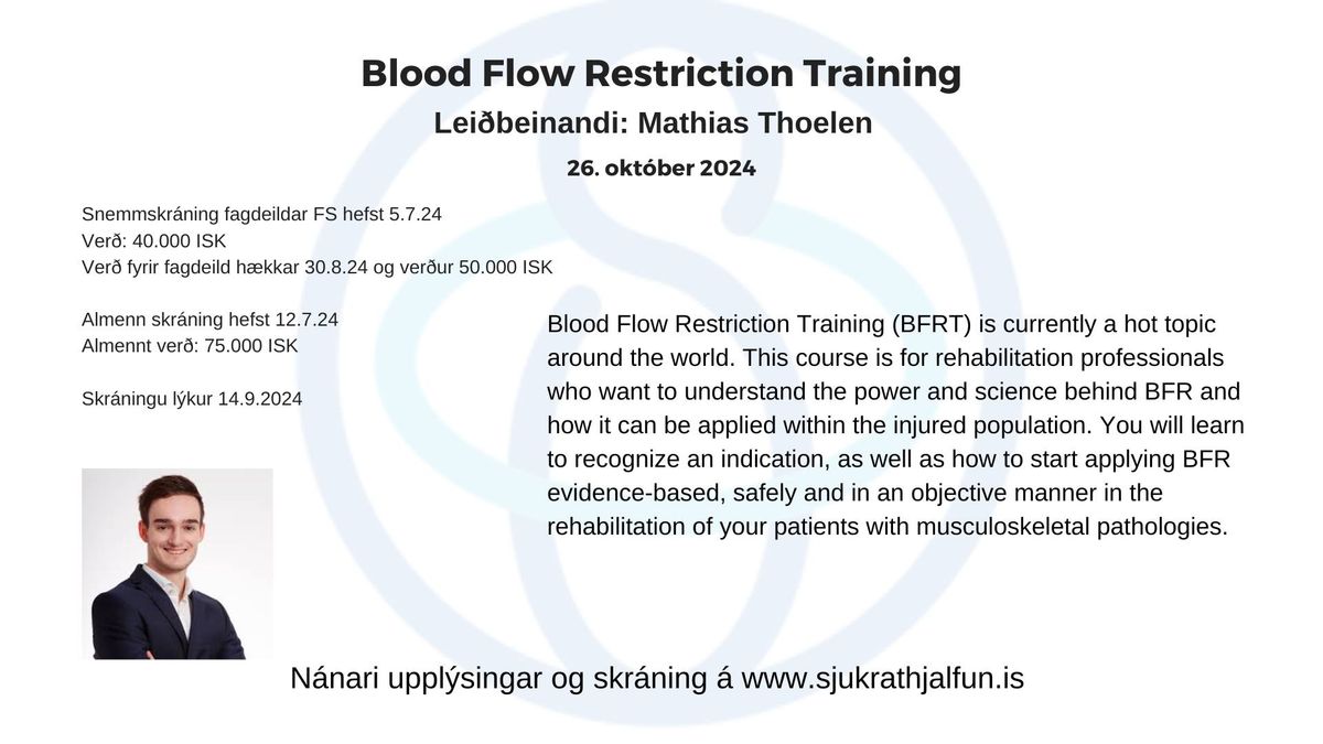 N\u00e1mskei\u00f0 Fr\u00e6\u00f0slunefndar FS: Blood Flow Restriction Training