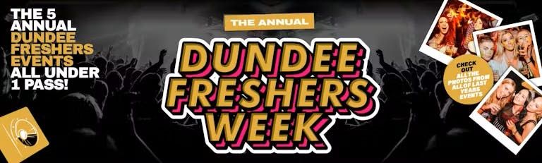 The Annual Dundee Freshers Gold Access 2025 - All Annual Events Included