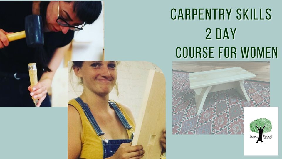 Carpentry Skills for Women - 2 Day Course