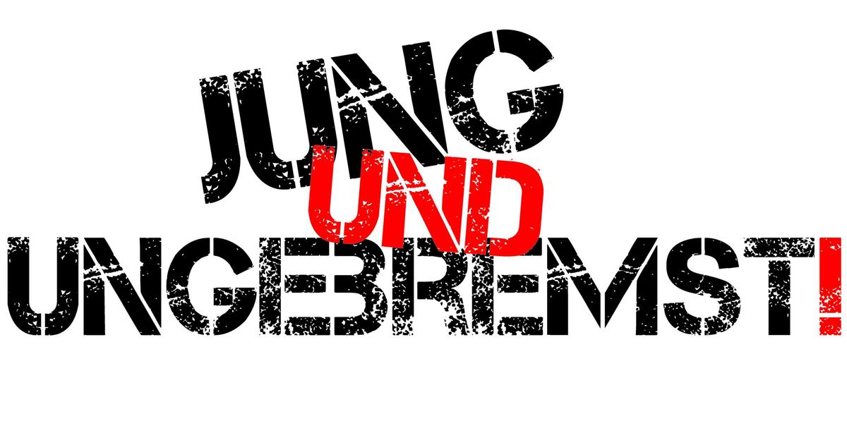 Auf der RheinB\u00fchne: JUNG UND UNGEBREMST!