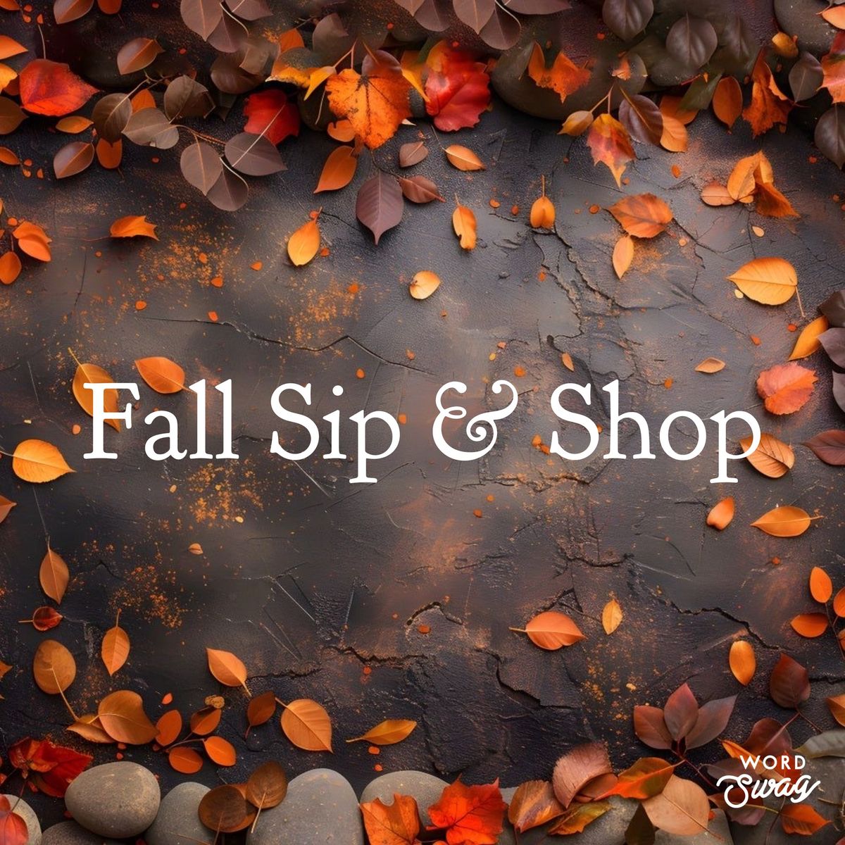 Fall Sip & Shop