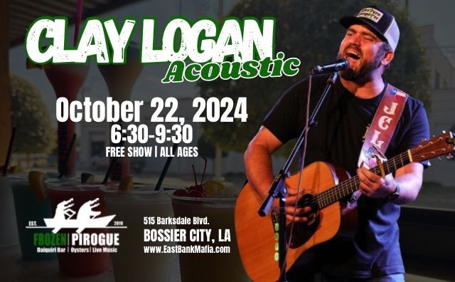 Clay Logan Acoustic @ Frozen Pirogue