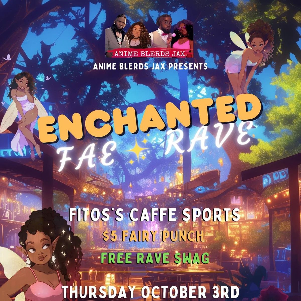 ENCHANTED  FAE RAVE 