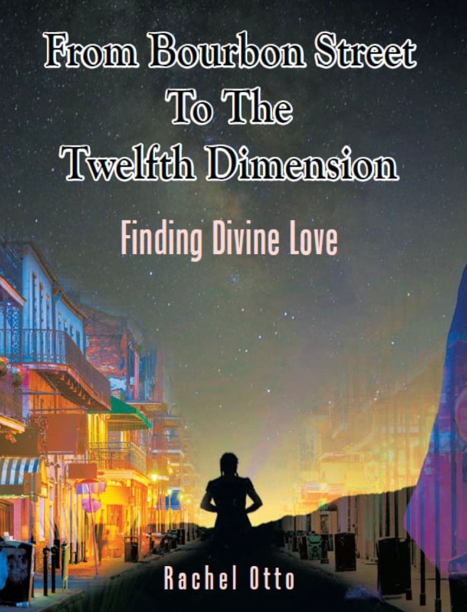 From Bourbon Street to the Twelfth Dimension\u2019 Booksigning with author Rachel Otto