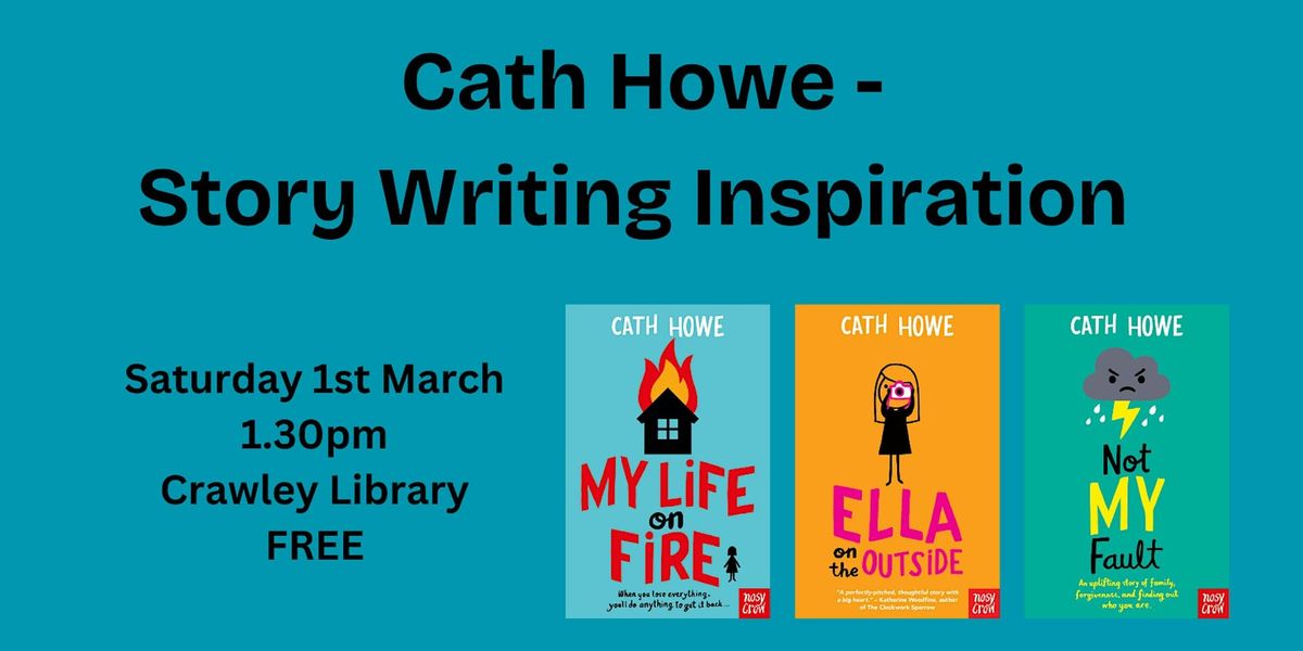 Cath Howe - Story Writing Inspiration