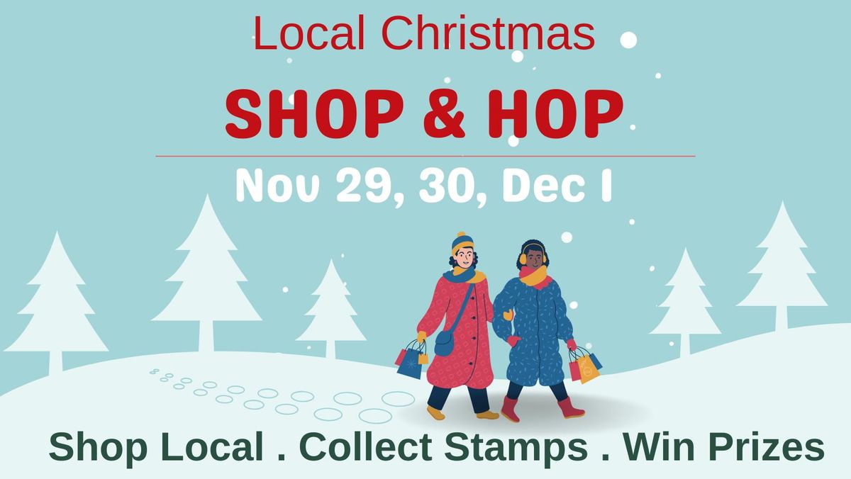 Local Christmas Shop and Hop