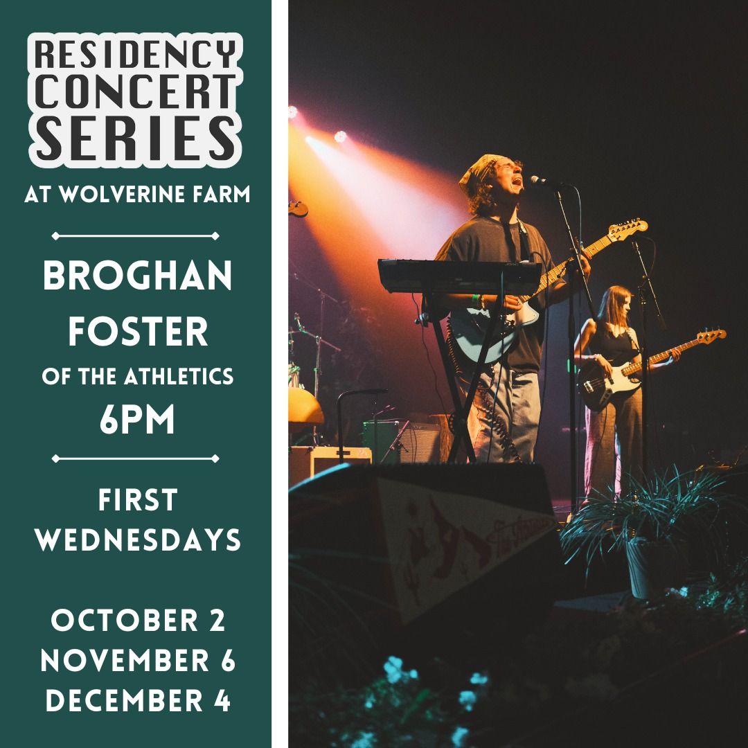 Residency Concert with Broghan Foster (of The Athletics)