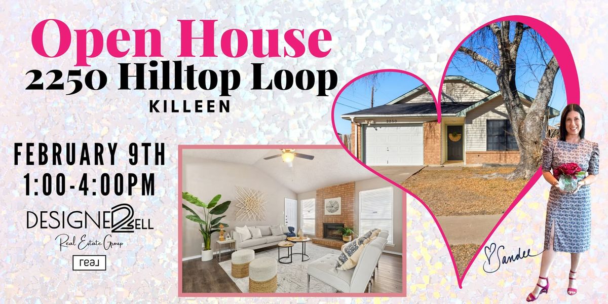 OPEN HOUSE: 2250 HILLTOP LOOP, Killeen