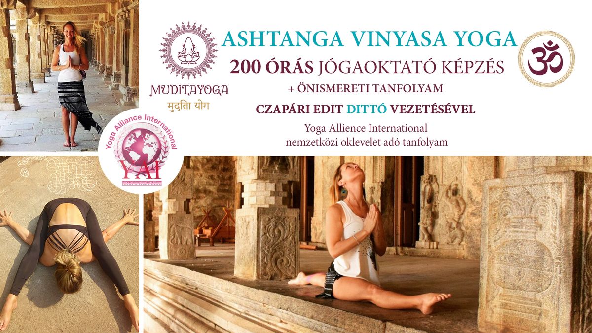 Ashtanga vinyasa yoga +200 \u00f3r\u00e1s j\u00f3gaoktat\u00f3 k\u00e9pz\u00e9s