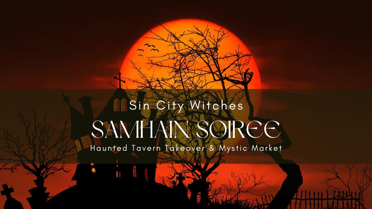 Samhain Soir\u00e9e 2024 Sin City Witches Halloween Celebration