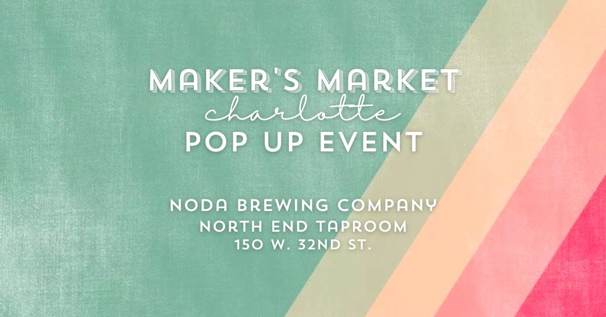 Maker's Market CLT Pop Up Event