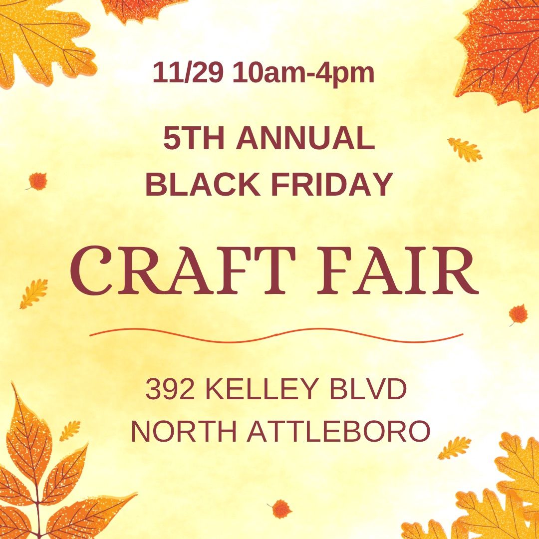 5th Annual Black Friday Craft Fair 