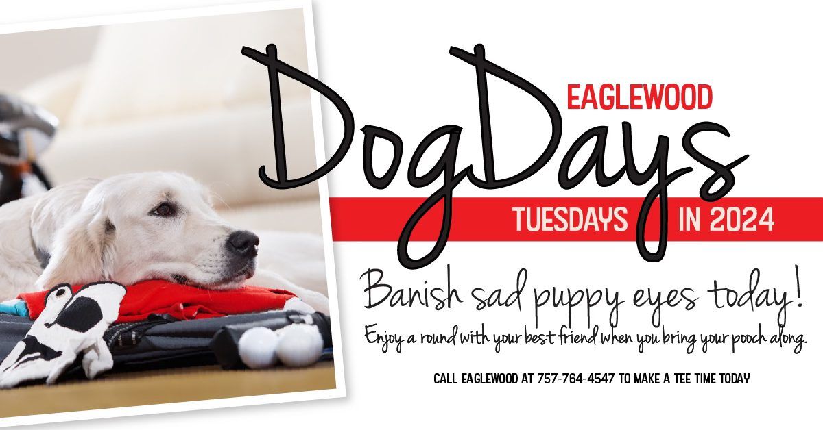 Dog Days at Eaglewood