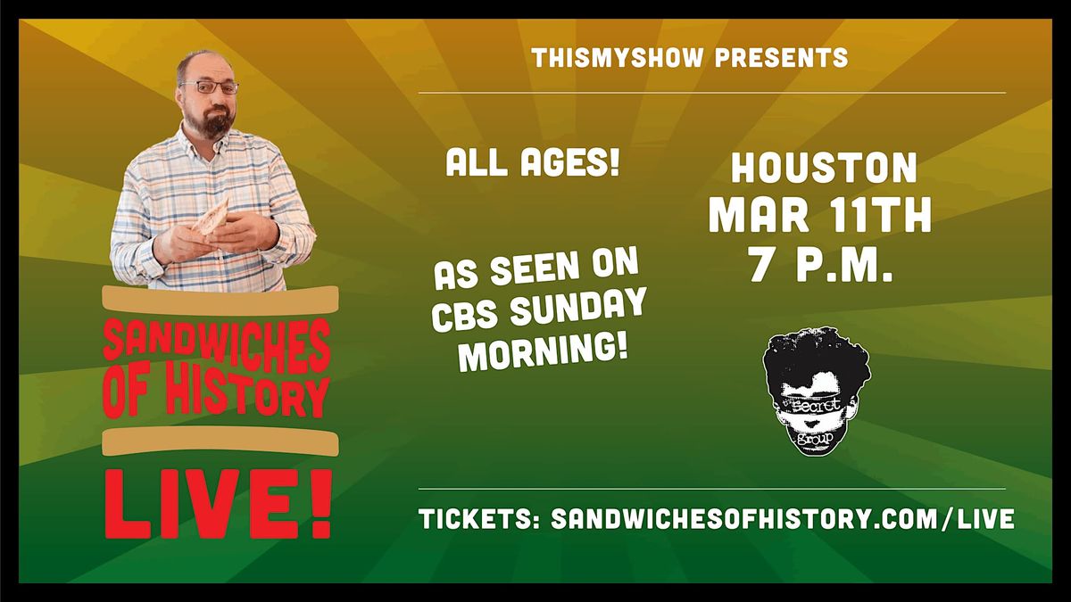 ThisMyShow Presents: "Sandwiches of History: Live!"