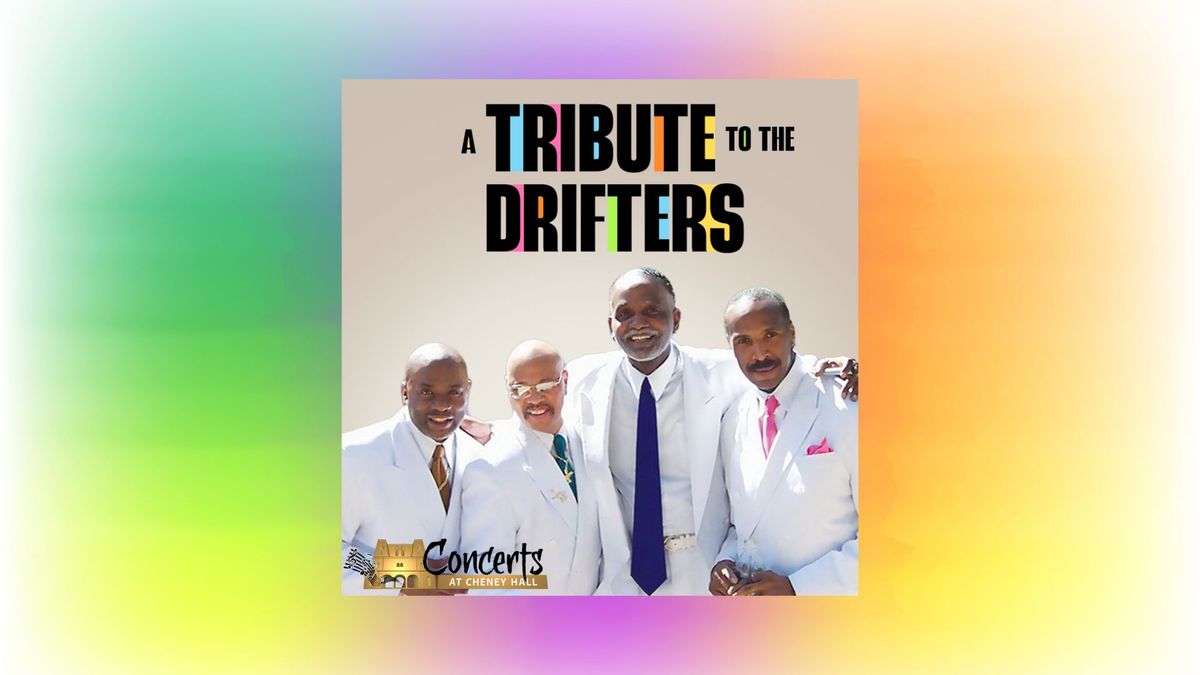 A Tribute to The Drifters