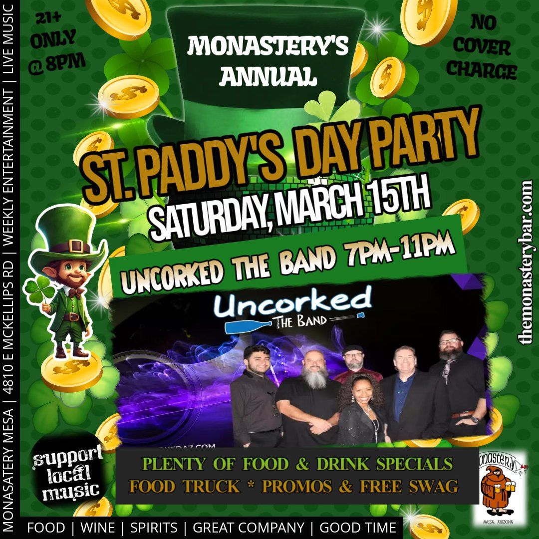 St. Paddy's Day Party w\/Uncorked the Band at the Monastery, March 15th