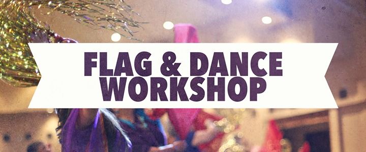Flag and Dance Workshop