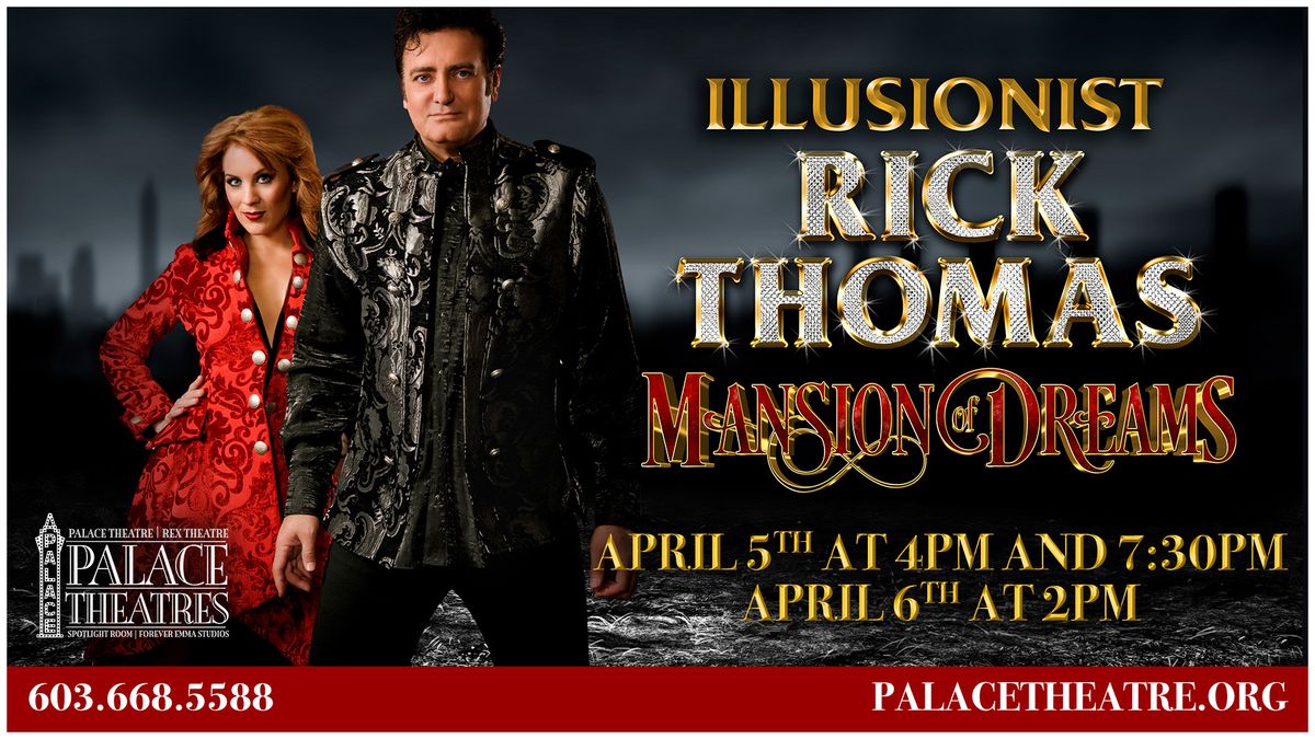 Illusionist Rick Thomas in Mansion of Dreams