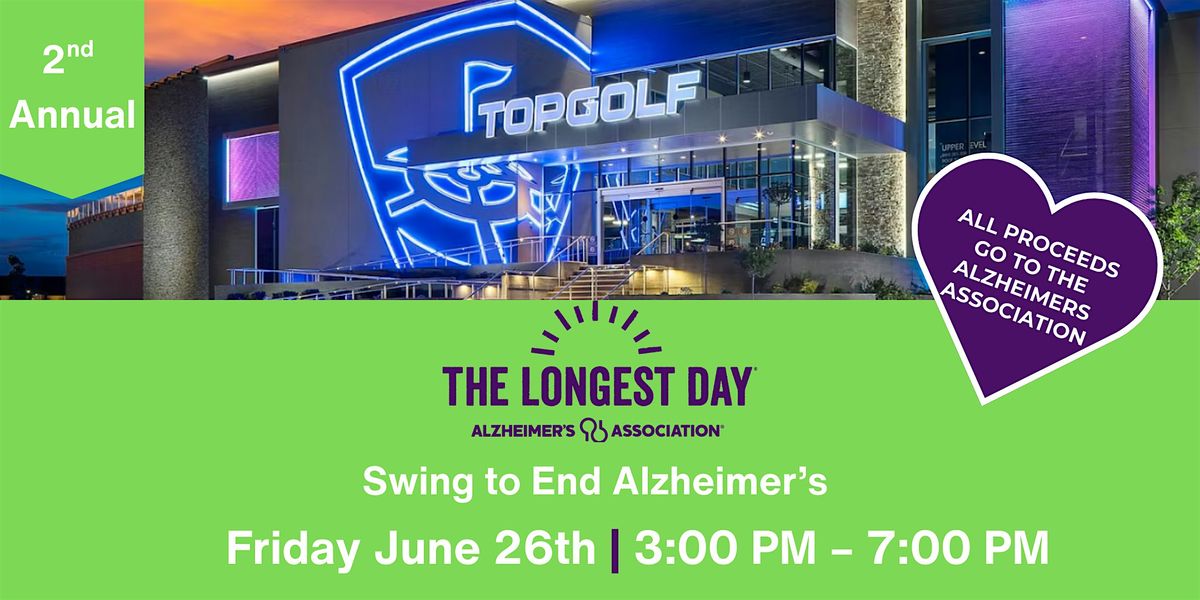 Copy of Swing to End Alzheimer\u2019s: Topgolf Fundraiser