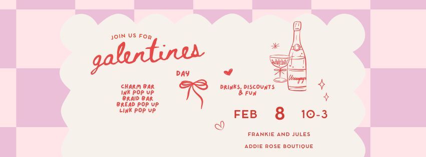 Galentines Day Fun 