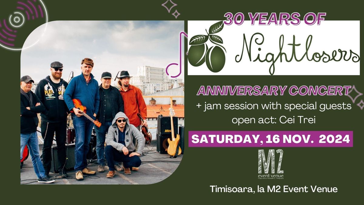 Nightlosers - 30 years anniversary concert \/\/ Cei Trei \/\/ Jam session