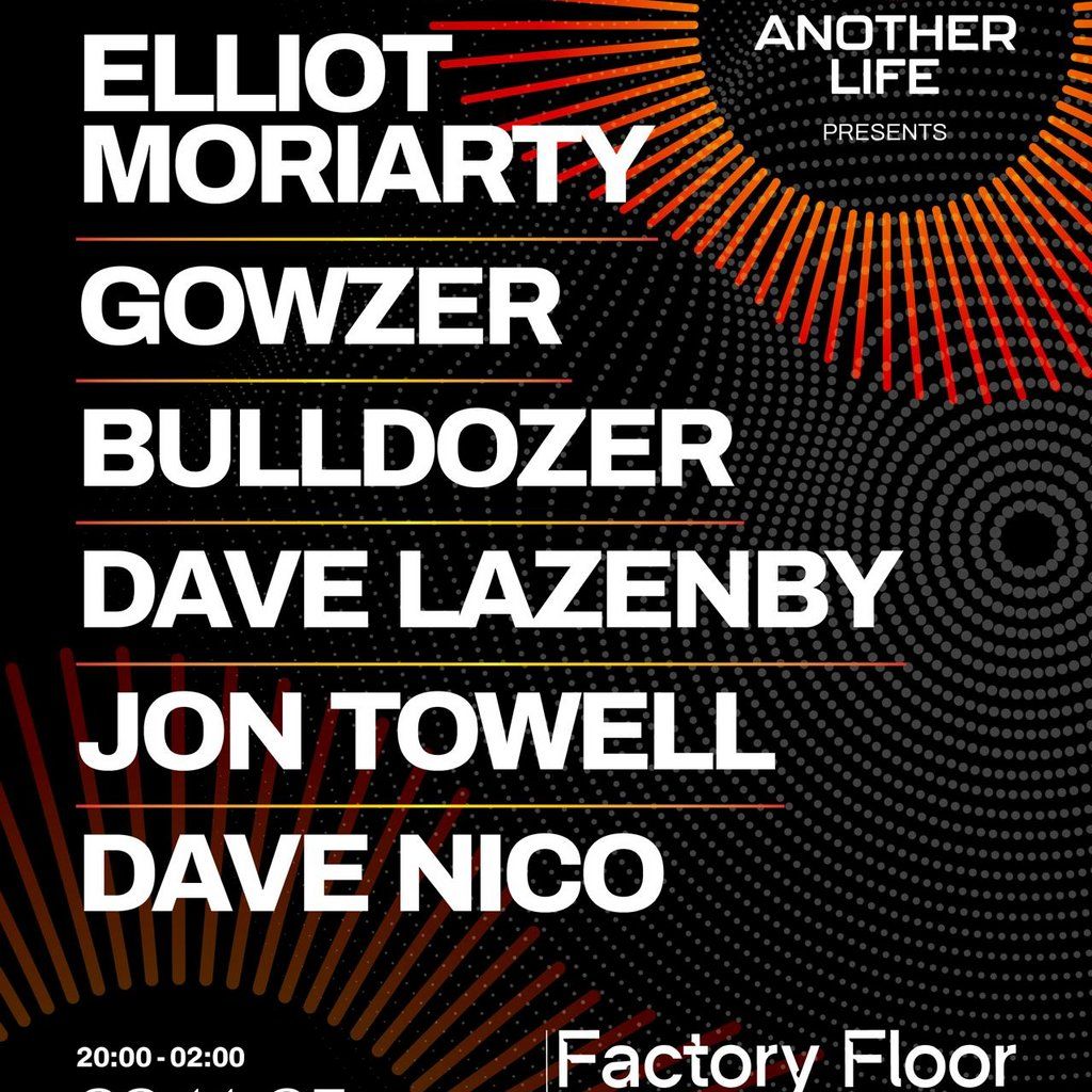 Another Life with Elliot Moriarty, Gowzer and Bulldozer