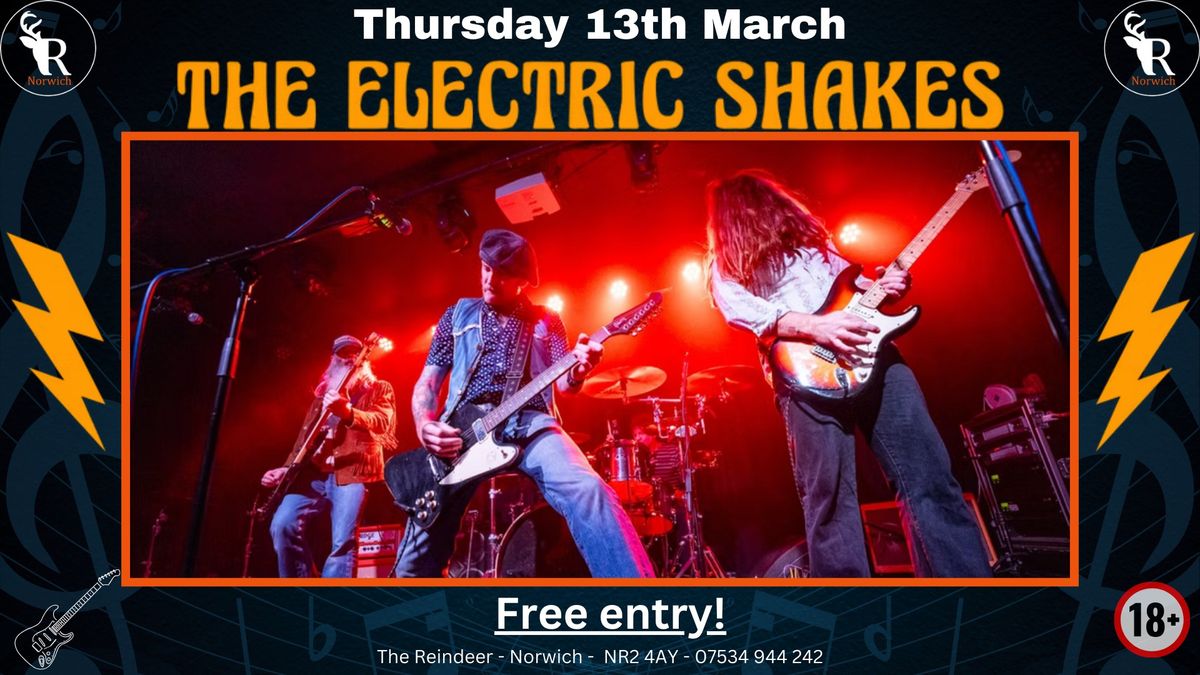 The Electric Shakes \/ Hot Smoke & Danger at The Reindeer