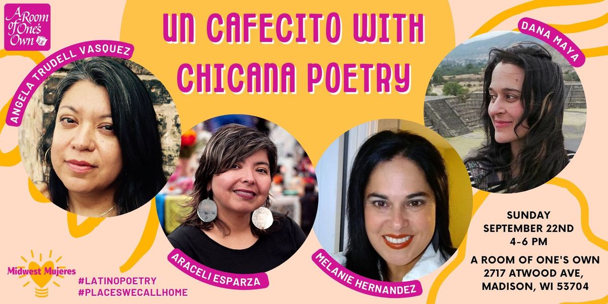 Un Cafecito with Chicana Poetry