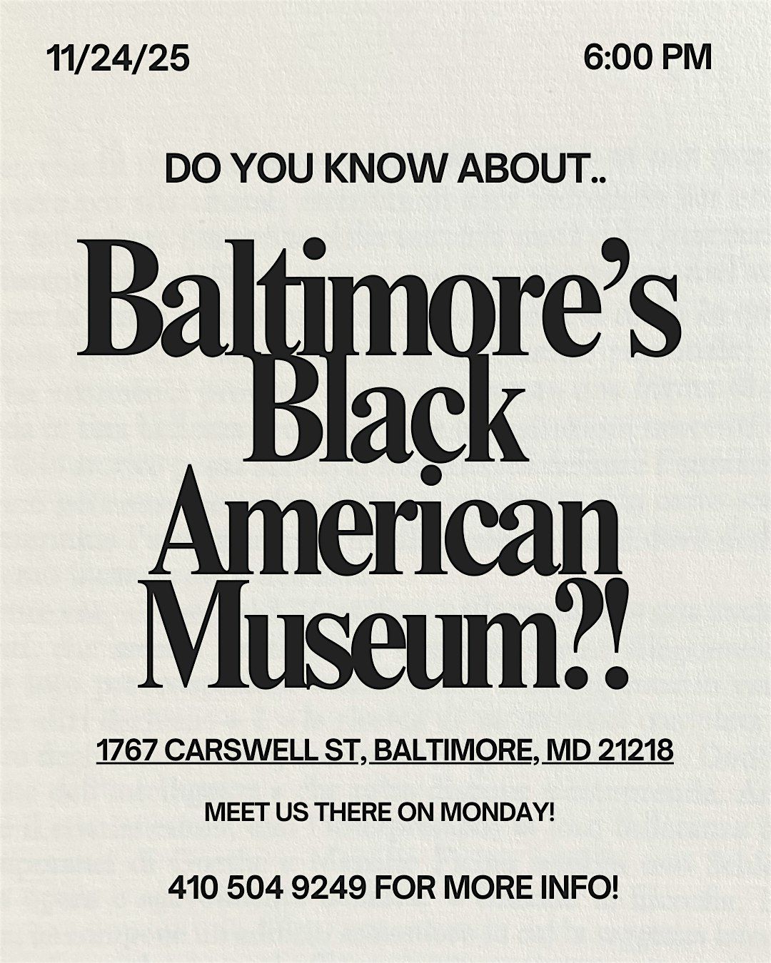 COME SEE ABOUT BALTIMORE'S BLACK AMERICAN MUSEUM!!