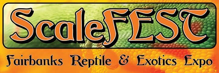 ScaleFEST: First Annual Fairbanks Reptiles & Exotics Expo