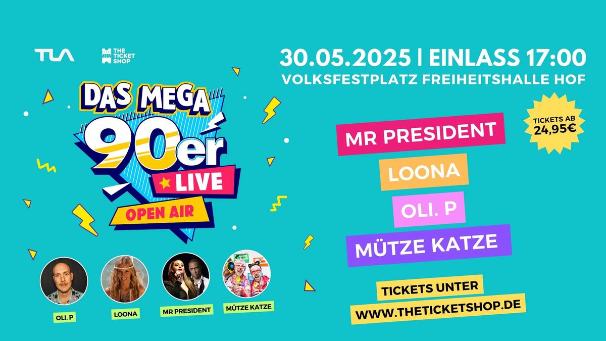 Das Mega 90er Live Festival - Hof 2025