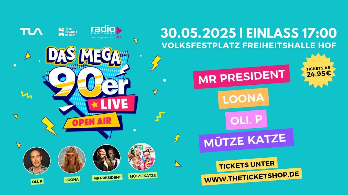 Das Mega 90er Live Festival - Hof 2025