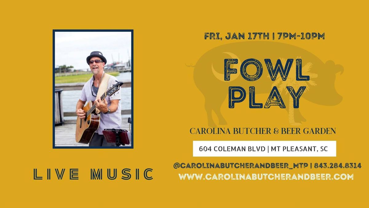 Live Music - Fowl Play