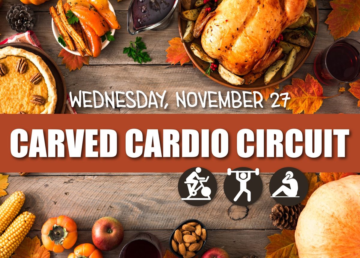 CARVED CARDIO CIRCUIT 