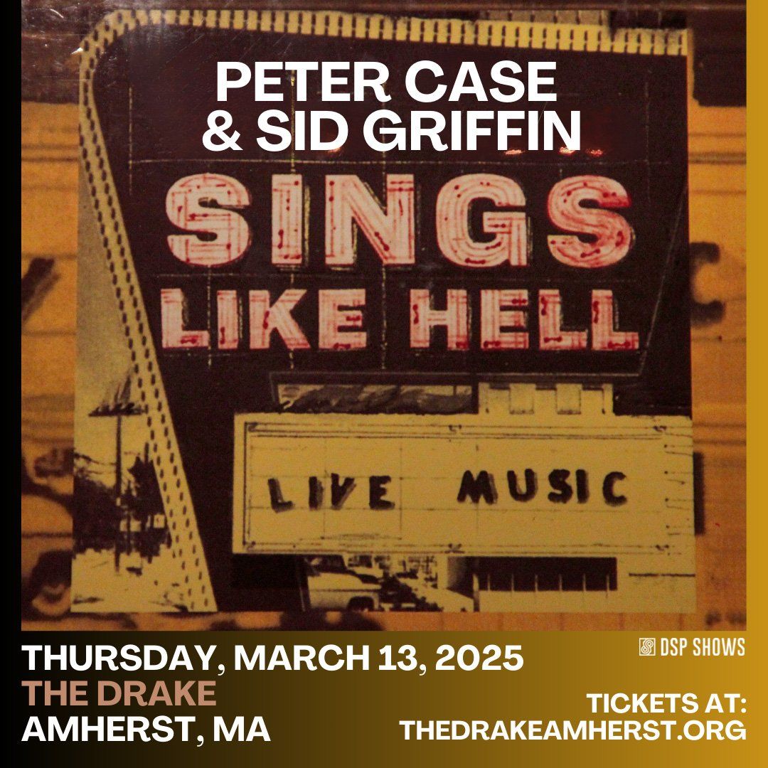 Sings Like Hell with Peter Case and Sid Griffin