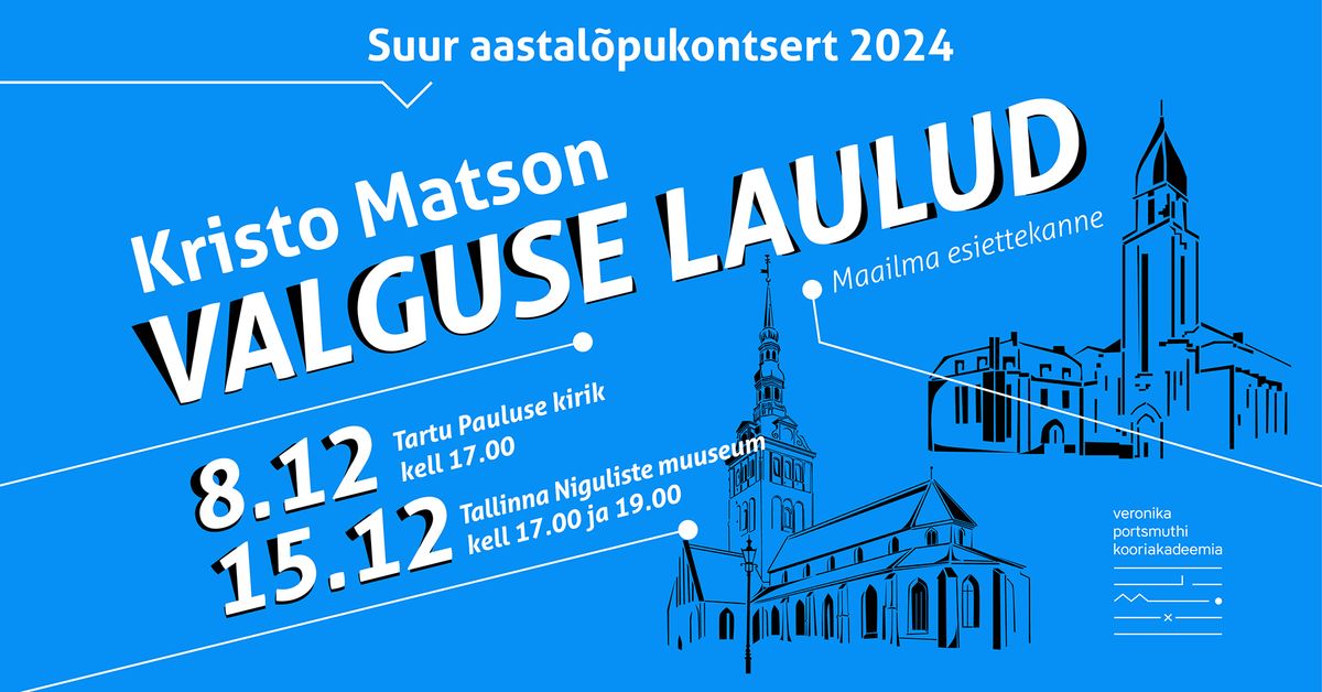 Suur aastal\u00f5pukontsert 2024: Kristo Matson "Valguse laulud"