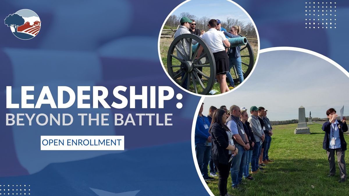 Leadership: Beyond the Battle Open Enrollment