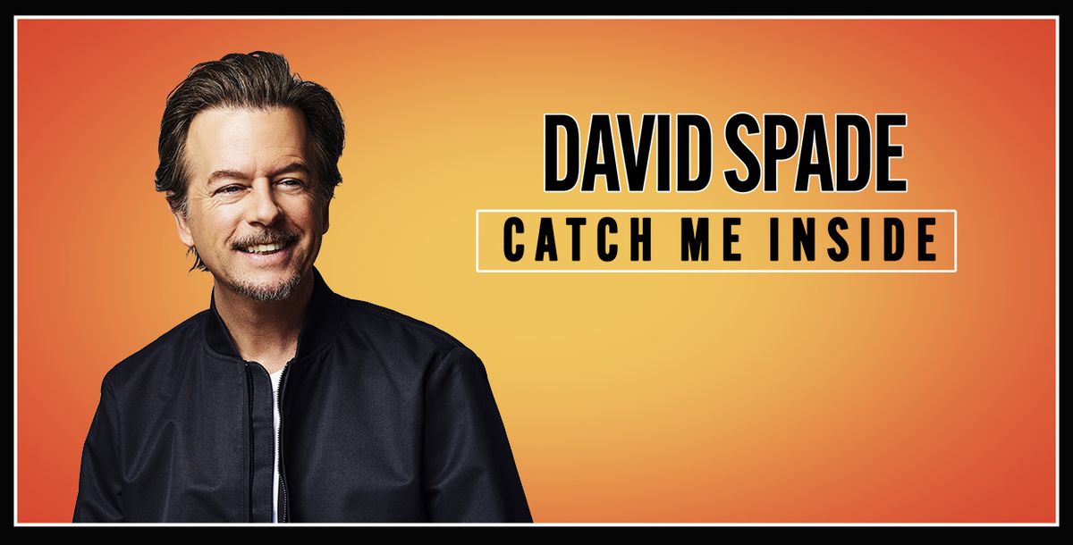 David Spade: Catch Me Inside