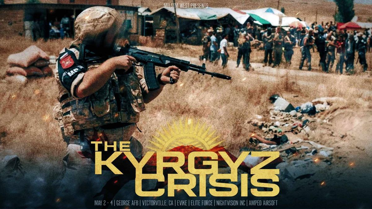 MilSim West Presents: The Kyrgyz Crisis