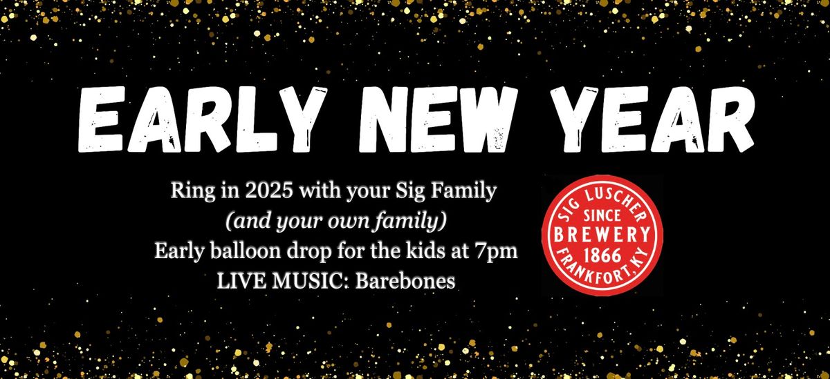 EARLY Ball Drop @ Sig for NYE