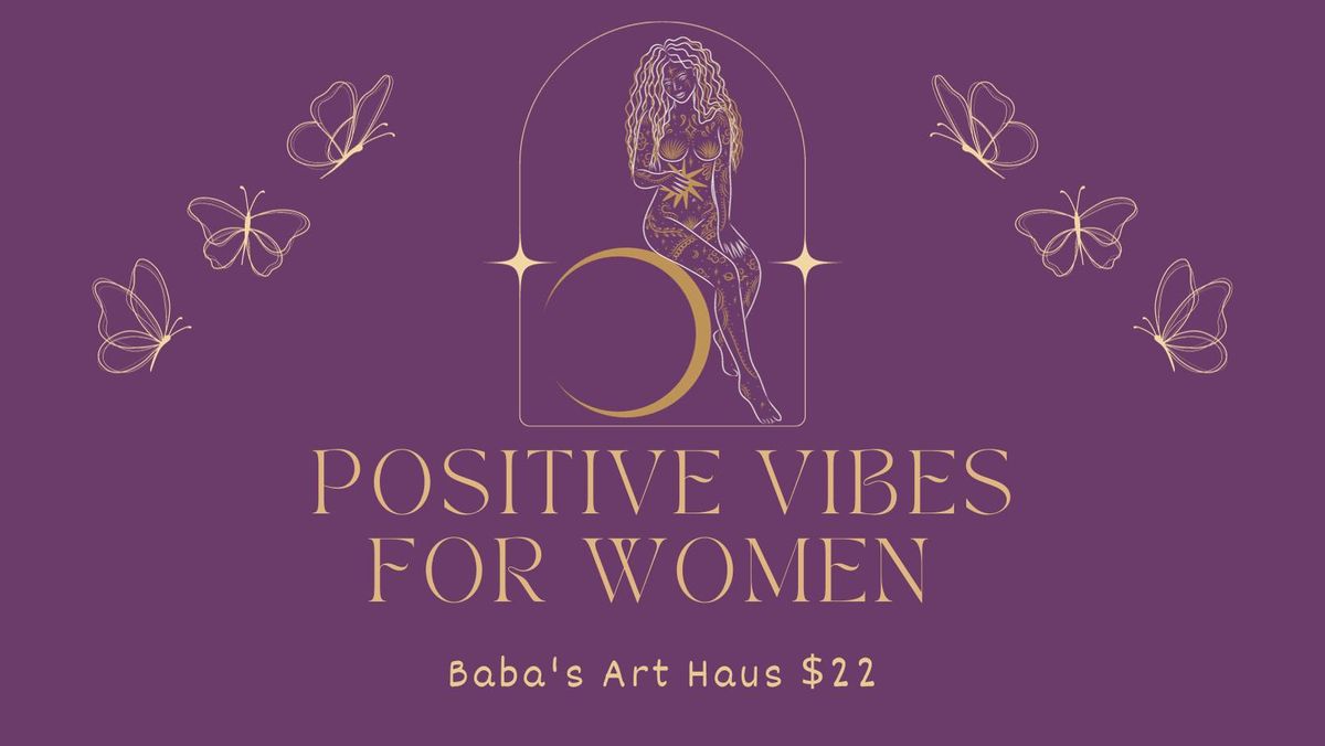 Positive Vibes For Women Support Group