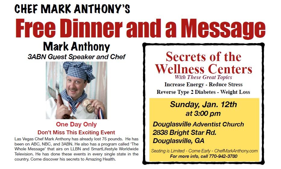 Chef Mark Anthony's FREE Dinner and a Message