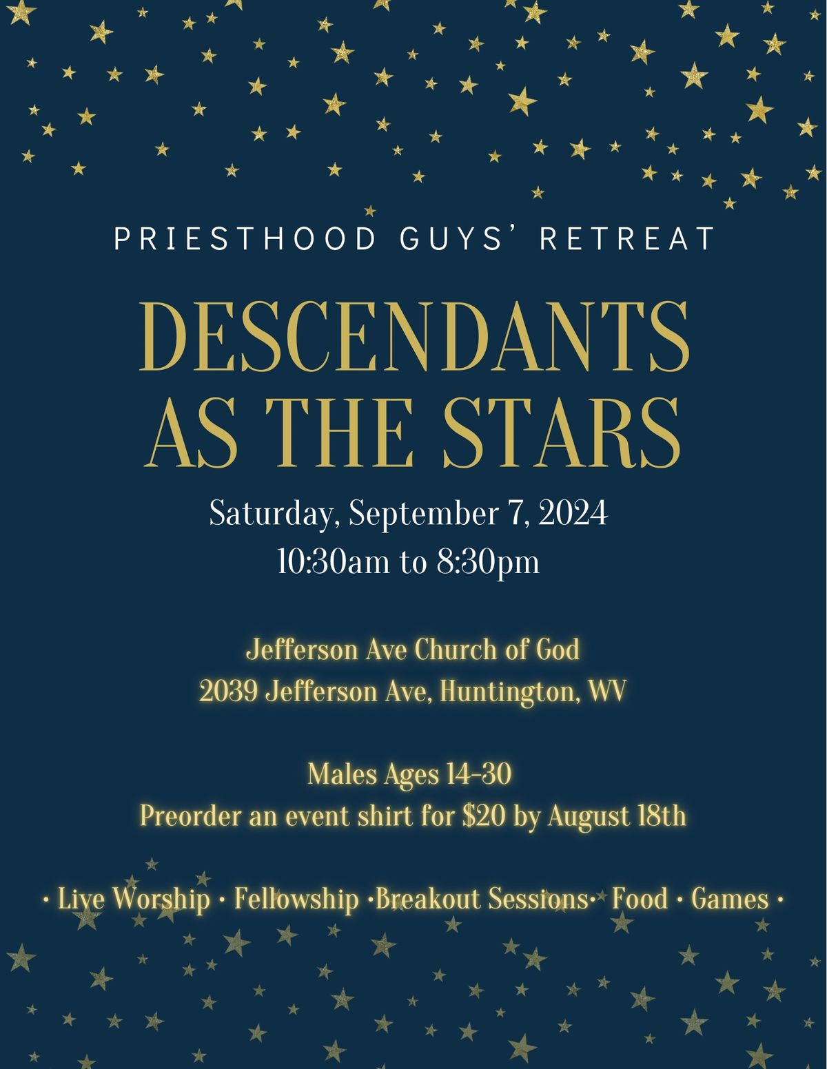 3rd Annual Priesthood Guys\u2019 Retreat: Descendants as the Stars