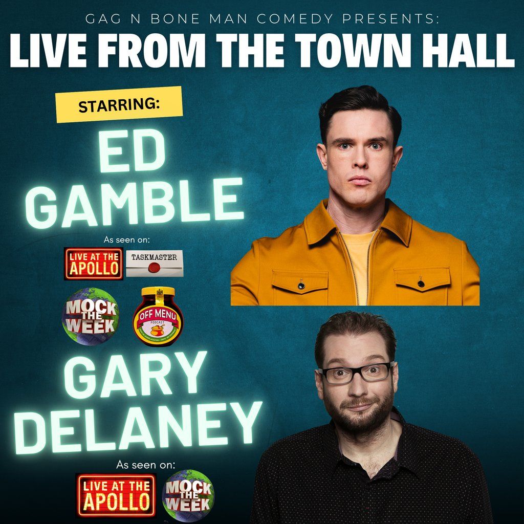 Ed Gamble, Gary Delaney & more Live at Huddersfield Town Hall