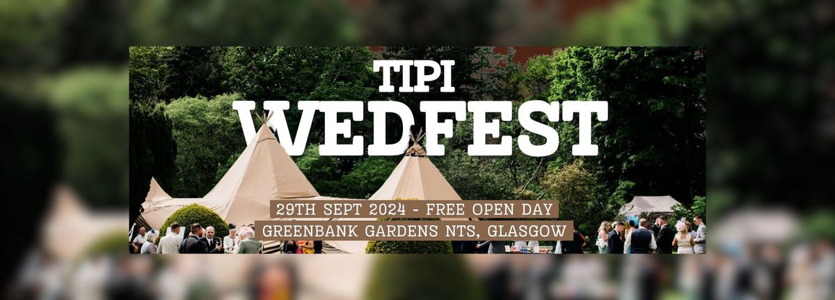 Free - Tipi WedFest - Wedding Fair