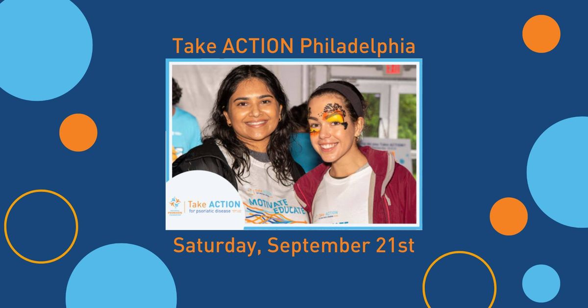 Philadelphia - Take ACTION for Psoriatic Disease