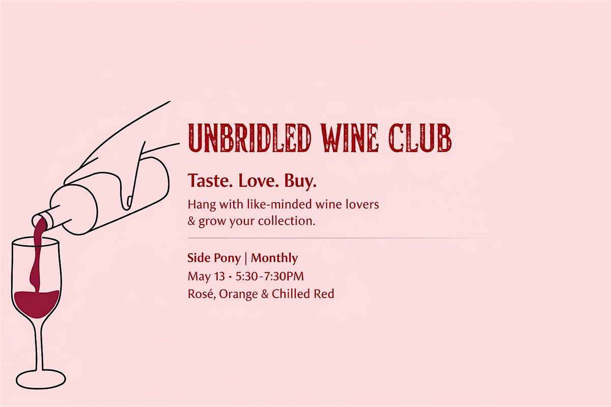 Unbridled Wine Club