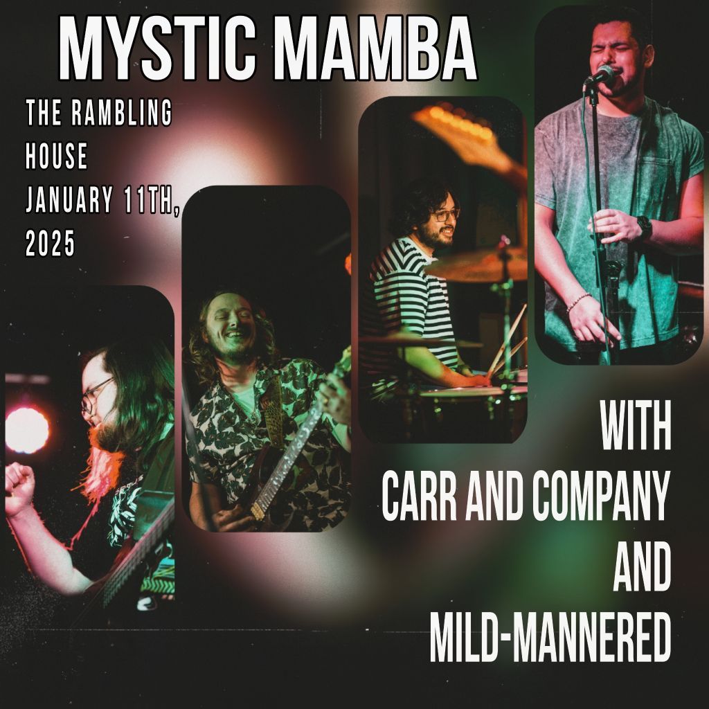 Mystic Mamba, Carr And Company & Mild-Mannered