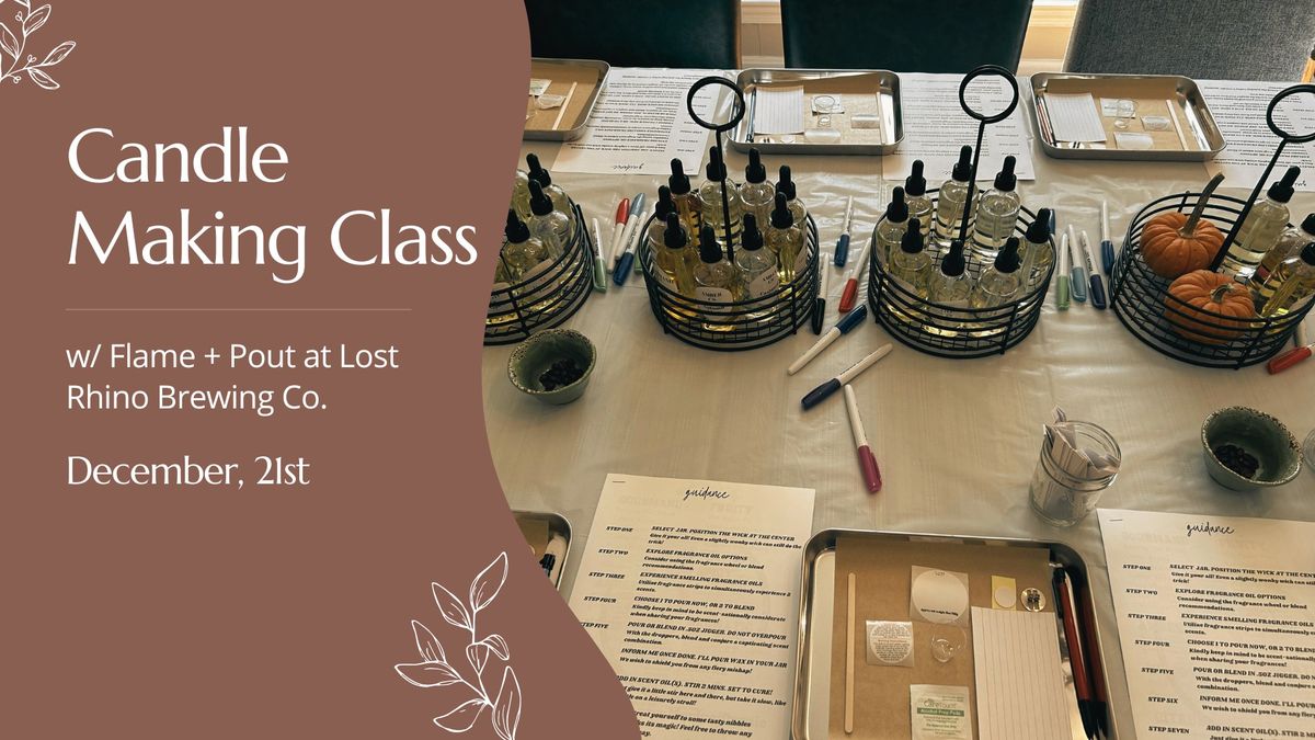 Candle Making Class at Lost Rhino!