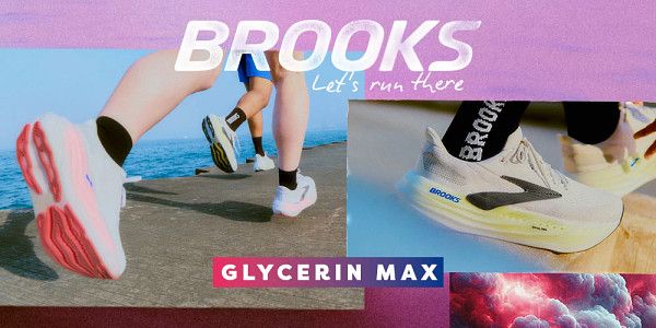 Test Out the NEW Brooks Running Glycerin Max